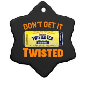 Funny Don't Get It Twisted Tea Meme Ceramic Star Ornament