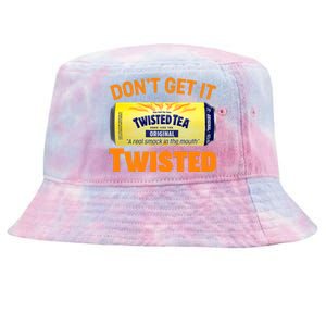 Funny Don't Get It Twisted Tea Meme Tie-Dyed Bucket Hat