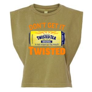 Funny Don't Get It Twisted Tea Meme Garment-Dyed Women's Muscle Tee