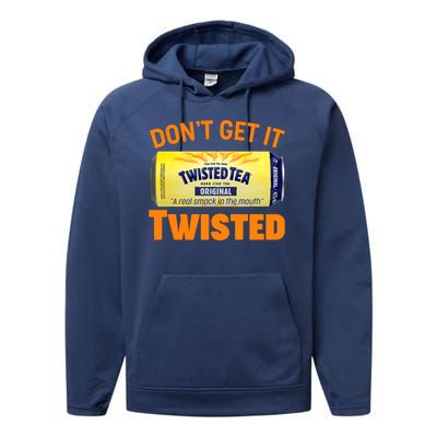 Funny Don't Get It Twisted Tea Meme Performance Fleece Hoodie