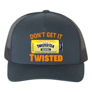 Funny Don't Get It Twisted Tea Meme Yupoong Adult 5-Panel Trucker Hat