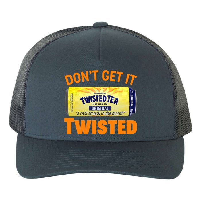 Funny Don't Get It Twisted Tea Meme Yupoong Adult 5-Panel Trucker Hat