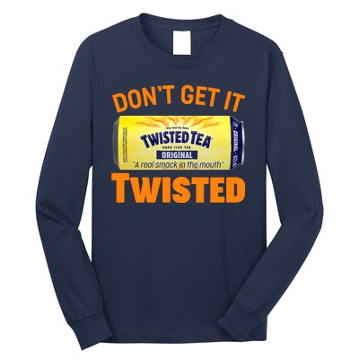 Funny Don't Get It Twisted Tea Meme Long Sleeve Shirt