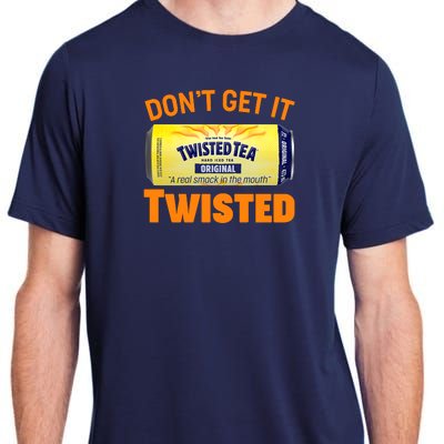 Funny Don't Get It Twisted Tea Meme Adult ChromaSoft Performance T-Shirt