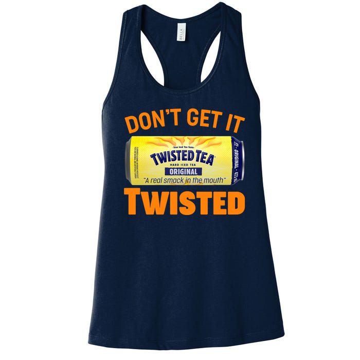 Funny Don't Get It Twisted Tea Meme Women's Racerback Tank