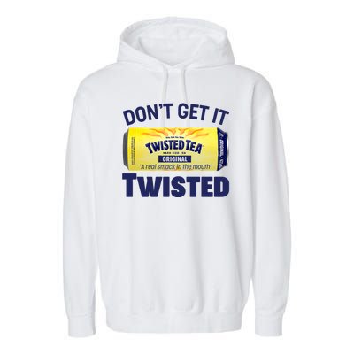 Funny Don't Get It Twisted Tea Meme Garment-Dyed Fleece Hoodie