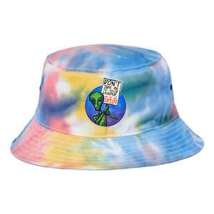 Funny Don't Take Me to Your Leader Alien Tie Dye Newport Bucket Hat