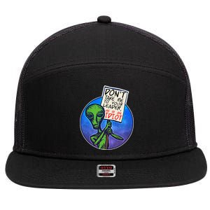 Funny Don't Take Me to Your Leader Alien 7 Panel Mesh Trucker Snapback Hat