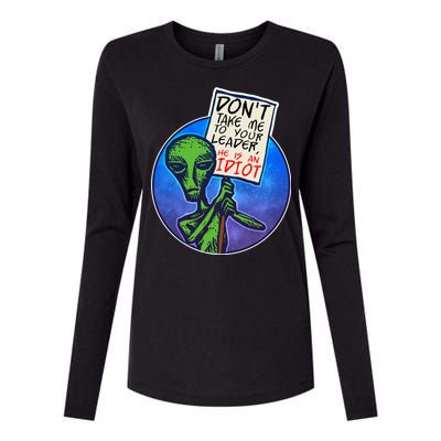 Funny Don't Take Me to Your Leader Alien Womens Cotton Relaxed Long Sleeve T-Shirt