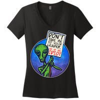 Funny Don't Take Me to Your Leader Alien Women's V-Neck T-Shirt