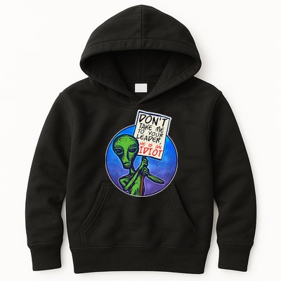 Funny Don't Take Me to Your Leader Alien Kids Hoodie