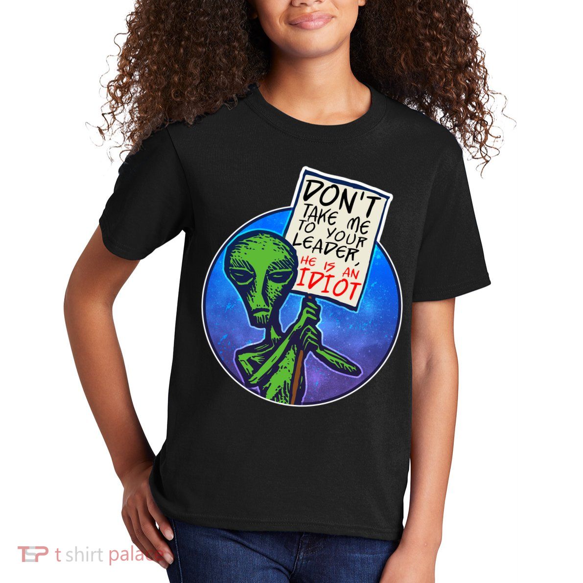 Funny Don't Take Me to Your Leader Alien Kids T-Shirt