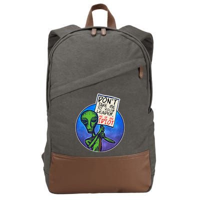 Funny Don't Take Me to Your Leader Alien Cotton Canvas Backpack
