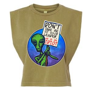 Funny Don't Take Me to Your Leader Alien Garment-Dyed Women's Muscle Tee