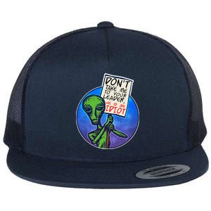 Funny Don't Take Me to Your Leader Alien Flat Bill Trucker Hat