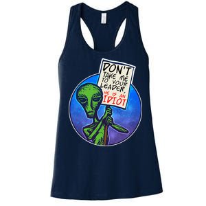 Funny Don't Take Me to Your Leader Alien Women's Racerback Tank