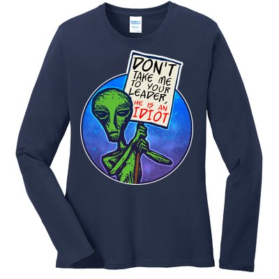 Funny Don't Take Me to Your Leader Alien Ladies Long Sleeve Shirt