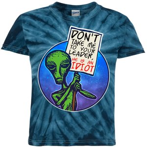 Funny Don't Take Me to Your Leader Alien Kids Tie-Dye T-Shirt