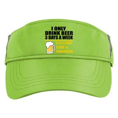 Funny Drink Beer 3 Days a Week Adult Drive Performance Visor