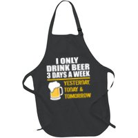 Funny Drink Beer 3 Days a Week Apron