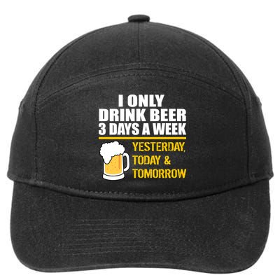 Funny Drink Beer 3 Days a Week 7-Panel Snapback Hat