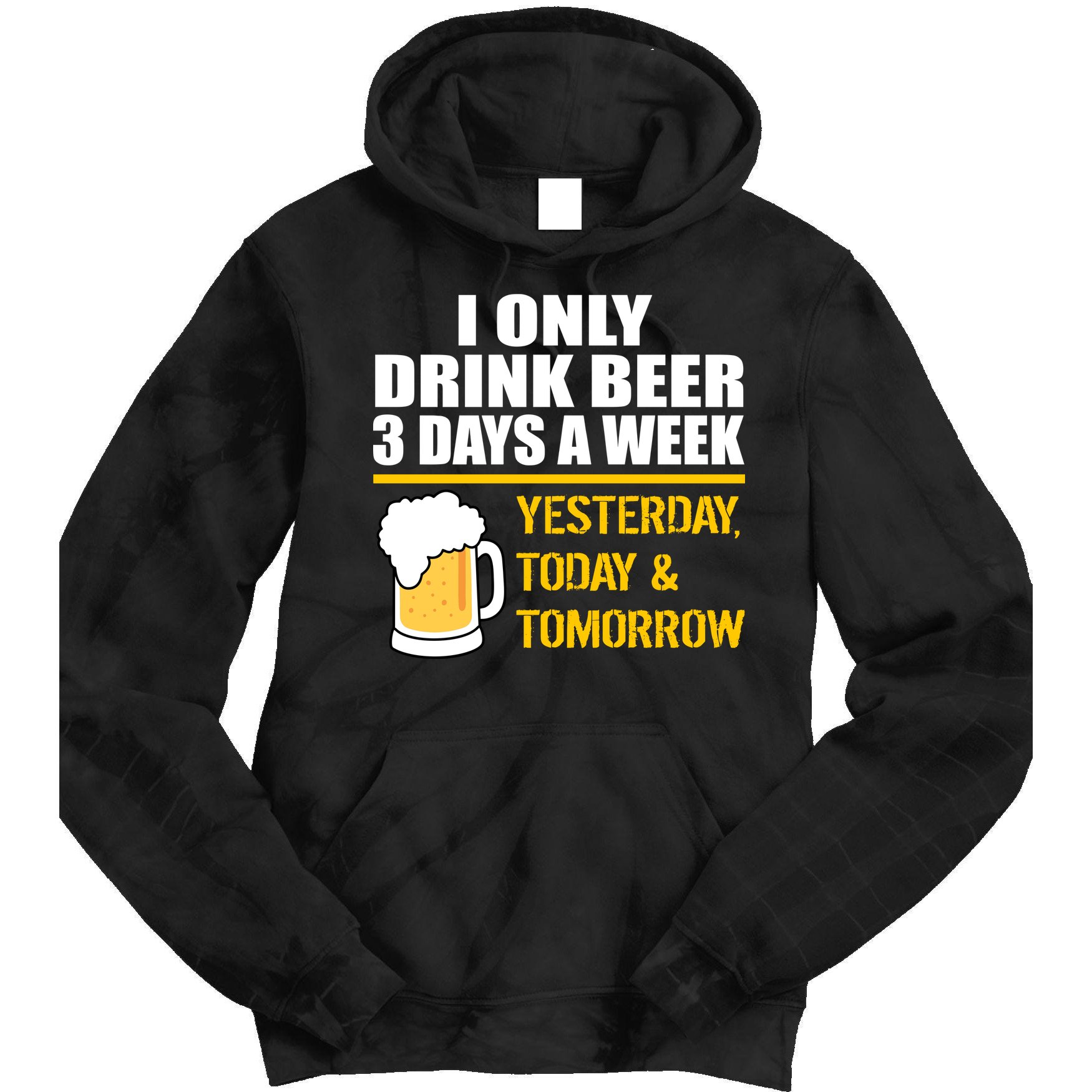 Funny Drink Beer 3 Days a Week Tie Dye Hoodie