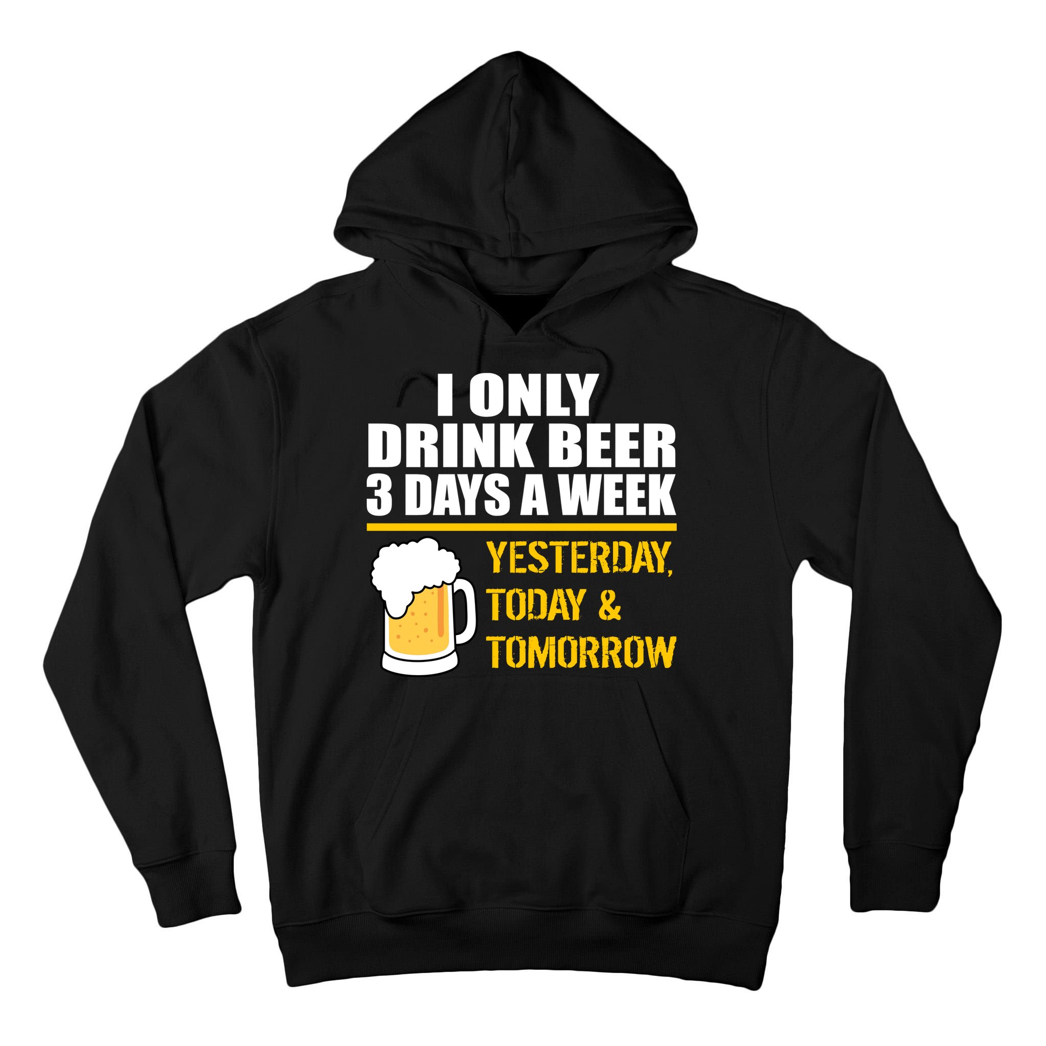 Funny Drink Beer 3 Days a Week Tall Hoodie
