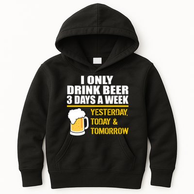 Funny Drink Beer 3 Days a Week Kids Hoodie
