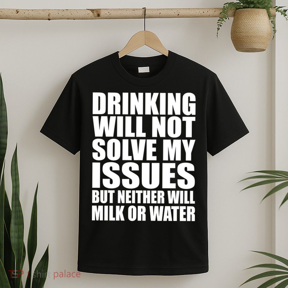 Funny Drinking T-Shirt
