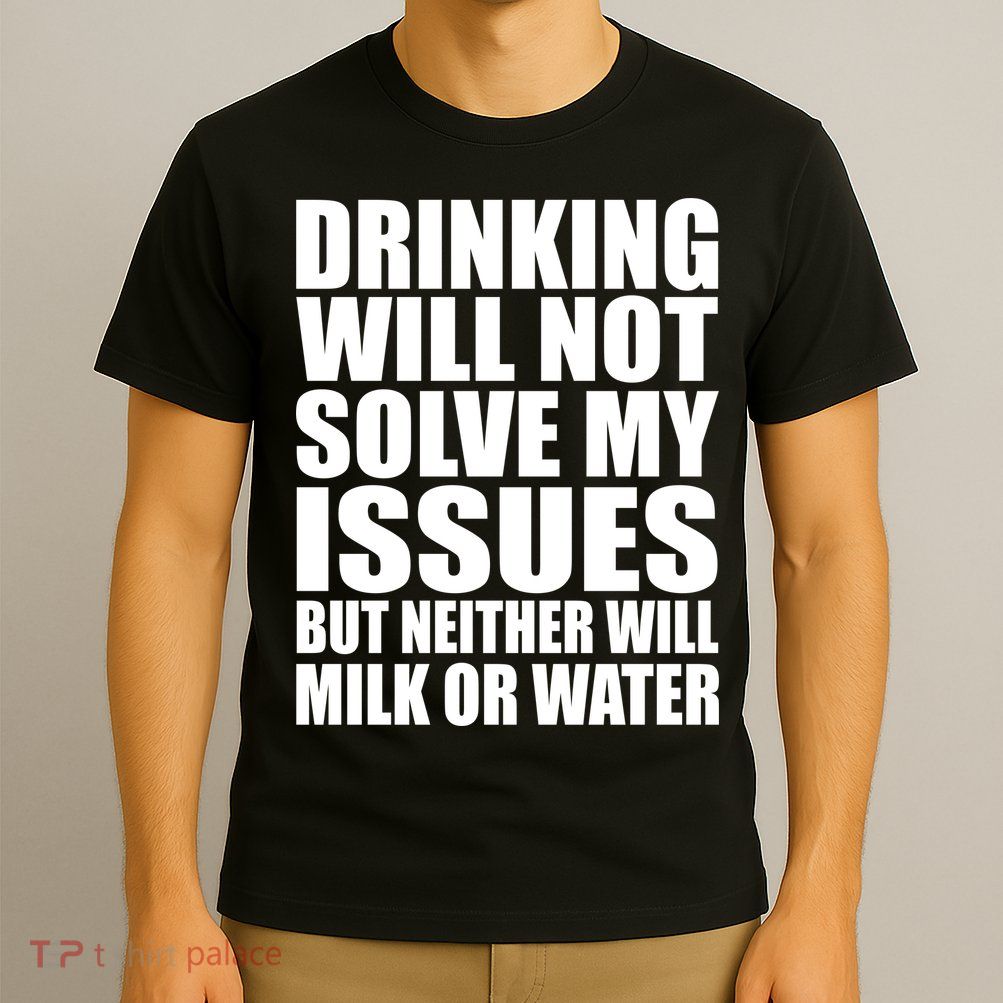 Funny Drinking T-Shirt