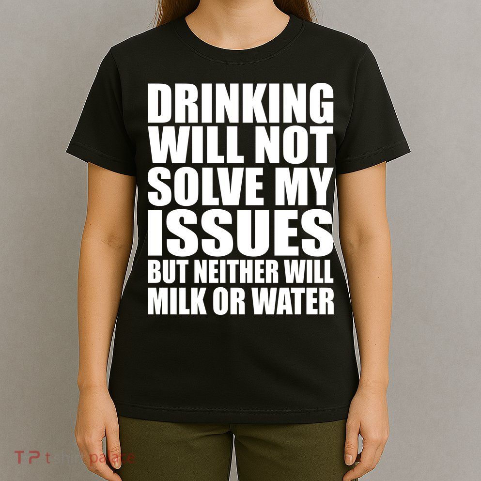 Funny Drinking T-Shirt