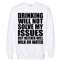 Funny Drinking Garment-Dyed Sweatshirt