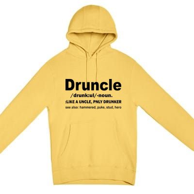 Funny Drunk Uncle Druncle Definition Premium Pullover Hoodie