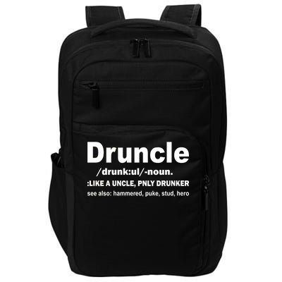 Funny Drunk Uncle Druncle Definition Impact Tech Backpack