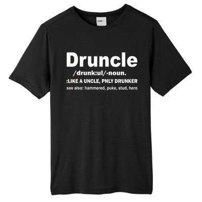 Funny Drunk Uncle Druncle Definition Tall Fusion ChromaSoft Performance T-Shirt