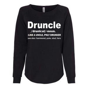 Funny Drunk Uncle Druncle Definition Womens California Wash Sweatshirt