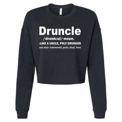 Funny Drunk Uncle Druncle Definition Cropped Pullover Crew