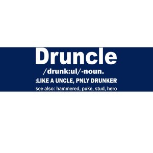 Funny Drunk Uncle Druncle Definition Bumper Sticker