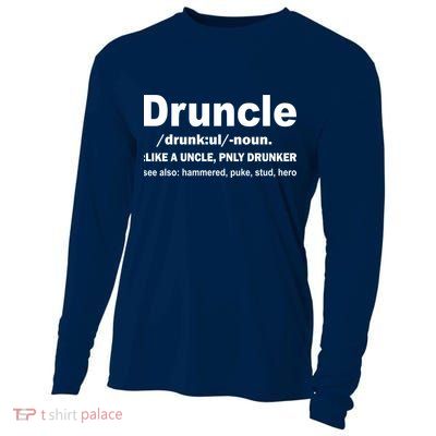 Funny Drunk Uncle Druncle Definition Cooling Performance Long Sleeve Crew
