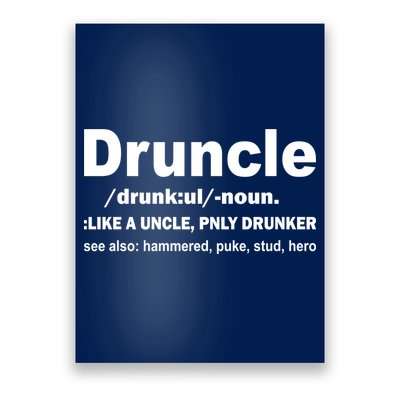 Funny Drunk Uncle Druncle Definition Poster