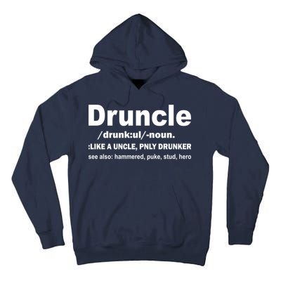 Funny Drunk Uncle Druncle Definition Tall Hoodie