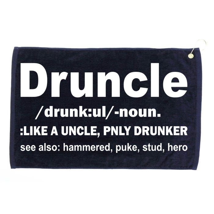 Funny Drunk Uncle Druncle Definition Grommeted Golf Towel