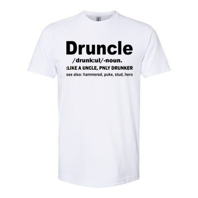 Funny Drunk Uncle Druncle Definition Softstyle CVC T-Shirt