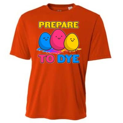 Funny Easter Prepare To Dye Cooling Performance Crew T-Shirt