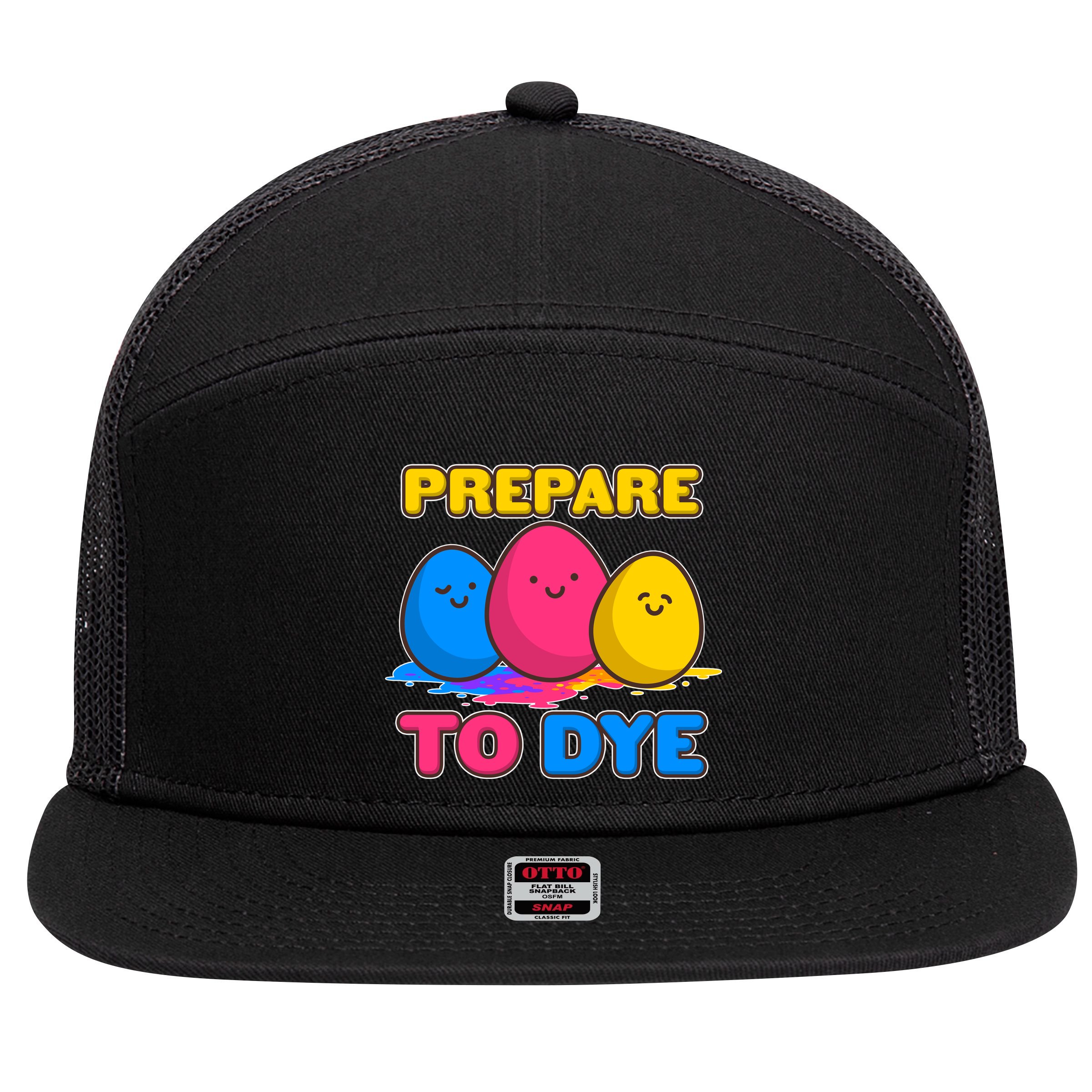 Funny Easter Prepare To Dye 7 Panel Mesh Trucker Snapback Hat