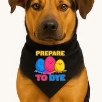 Funny Easter Prepare To Dye USA-Made Doggie Bandana
