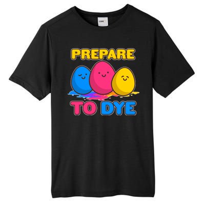 Funny Easter Prepare To Dye Tall Fusion ChromaSoft Performance T-Shirt