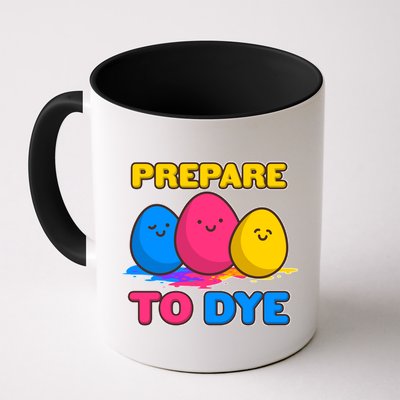 Funny Easter Prepare To Dye Mug