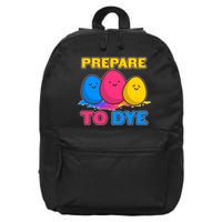 Funny Easter Prepare To Dye 16 in Basic Backpack