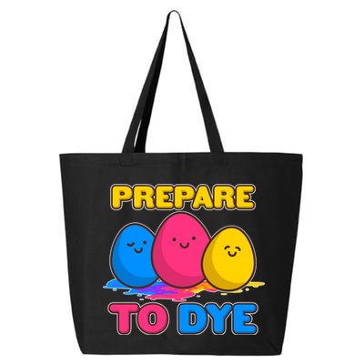 Funny Easter Prepare To Dye 25L Jumbo Tote